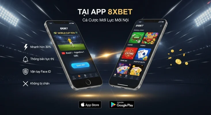 Tải app 8XBET cho iOS và Android – cá cược mọi lúc mọi nơi, không bị chặn